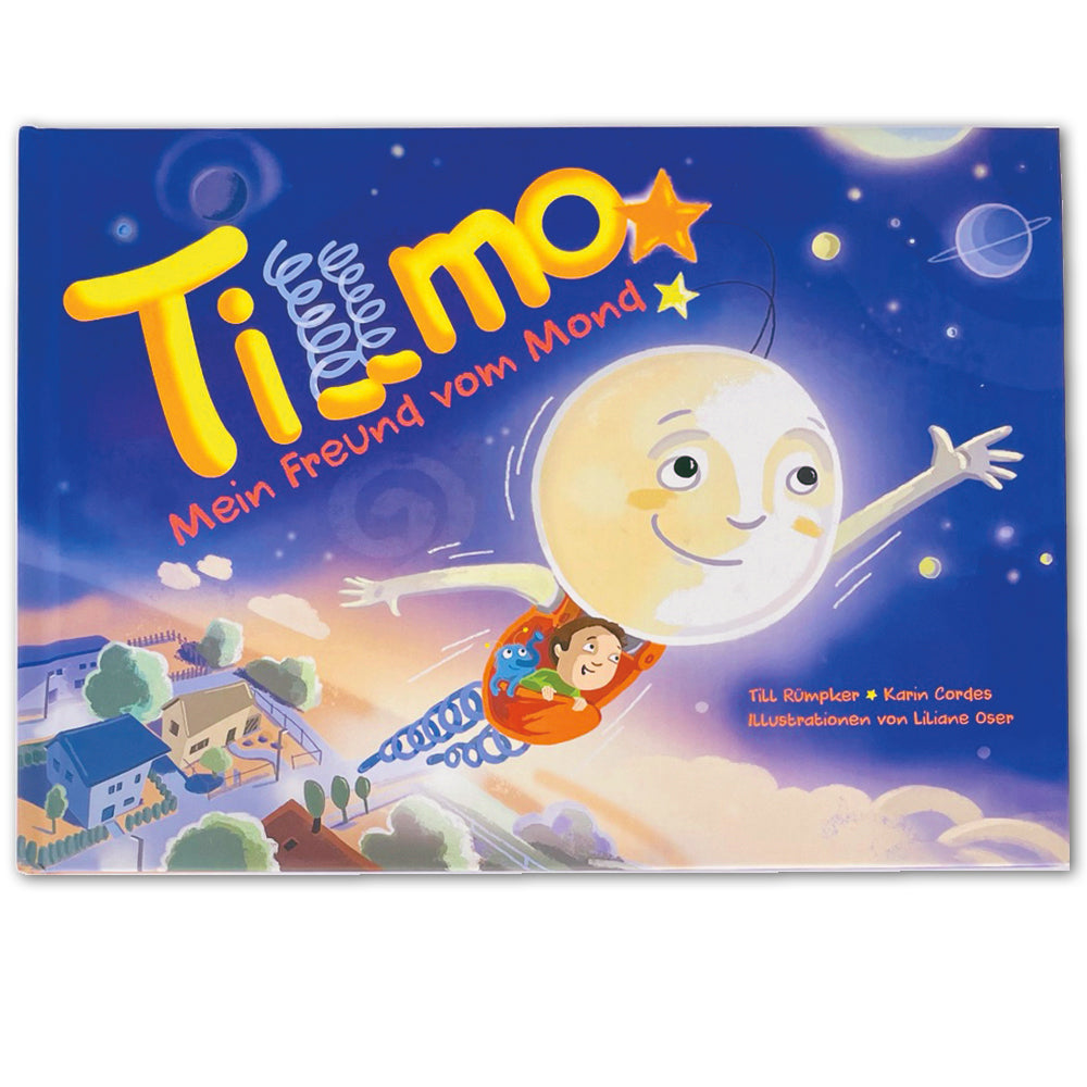 Tillmo - Mein Freund vom Mond - Kinderbuch